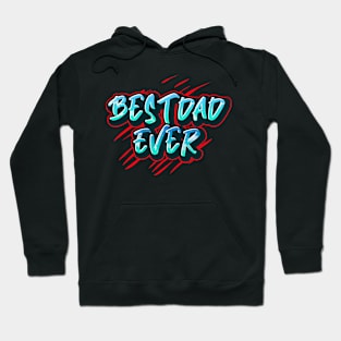 Best dad ever Hoodie